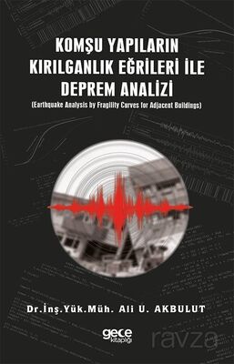 Komşu Yapıların Kırılganlık Eğrileri ile Deprem Analizi - 1