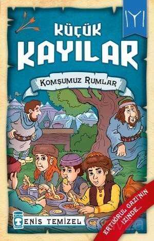 Komşumuz Rumlar / Küçük Kayılar 2 - Timaş Çocuk Yayınları