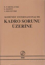 Komünist Enternasyonel'de Kadro Sorunu Üzerine - İnter Yayınları