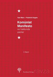 Komünist Manifesto ve Hakkında Yazılar - Yordam Kitap