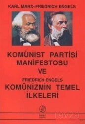 Komünist Manifesto ve Komünizmin Temel İlkeleri - İnter Yayınları