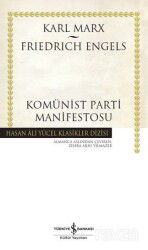 Komünist Parti Manifestosu (Ciltli) - İş Bankası Yayınları