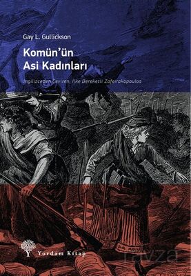 Komün'ün Asi Kadınları - 1