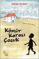 Kömür Karası Çocuk - Günışığı Kitaplığı