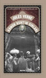 Kömür Kent'in Sırları / Olağanüstü Yolculuklar 43 - Alfa Yayınları