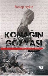 Konağın Beyaz Gözyaşı - Ateş Yayınları