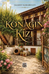 Konağın Kızı - Kutlu Yayınevi