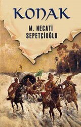 Konak / Dünki Türkiye Dizisi 4. Kitap - İrfan Yayınevi