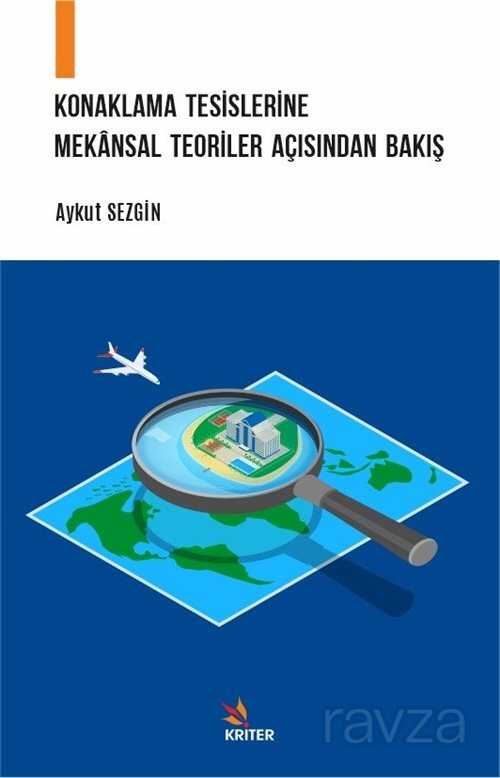 Konaklama Tesislerine Mekansal Teoriler Açısından Bakış - 1