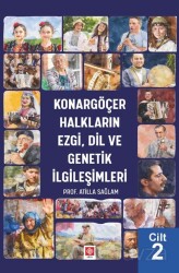 Konargöçer Halkların Ezgi, Dil ve Genetik İlgileşimleri Cilt 2 - Ekin Kitabevi Yayınları (Bursa)