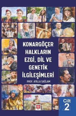Konargöçer Halkların Ezgi, Dil ve Genetik İlgileşimleri Cilt 2 - 1