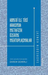 Konevî ile Tûsî Arasında Metafizik Üzerine Mektuplaşmalar - Fikriyat Yayınevi
