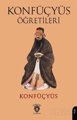 Konfüçyüs Öğretileri - 1