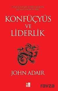Konfüçyüs ve Liderlik - Babıali Kültür Yayıncılığı