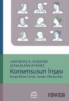 Konsensusun İnşası - İletişim Yayınları