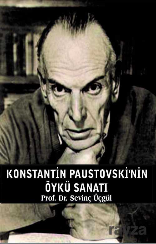 Konstantin Paustovski'nin Öykü Sanatı - 1