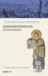 Konstantinopolis: Şehrin Dokusu - Alfa Yayınları
