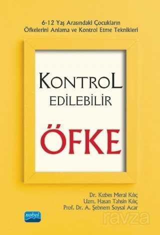 Kontrol Edilebilir Öfke - 1