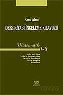 Konu Alanı Ders Kitabı İnceleme Kılavuzu-Matematik 1-8 - 1