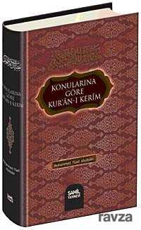 Konularına Göre Kur'an-ı Kerim - Şamil Yayınları