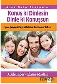 Konuş ki Dinlesin Dinle ki Konuşşun - Doğan Kitapçılık