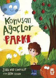 Konuşan Ağaçlar Parkı - Timaş Çocuk Yayınları