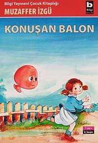 Konuşan Balon - Bilgi Yayınevi Çocuk Kitapları