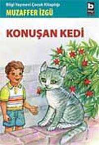 Konuşan Kedi - Bilgi Yayınevi Çocuk Kitapları