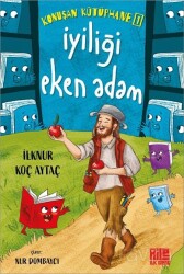 Konuşan Kütüphane 1 / İyiliği Eken Adam - Aile Yayınları