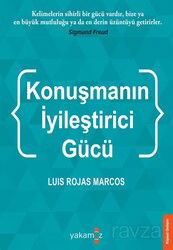 Konuşmanın İyileştirci Gücü - Yakamoz Yayıncılık