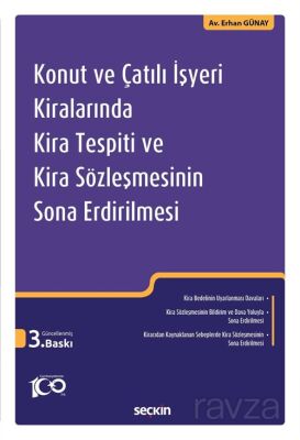 Konut ve Çatılı İşyeri Kiralarında Kira Tespiti ve Kira Sözleşmesinin Sona Erdirilmesi - 1