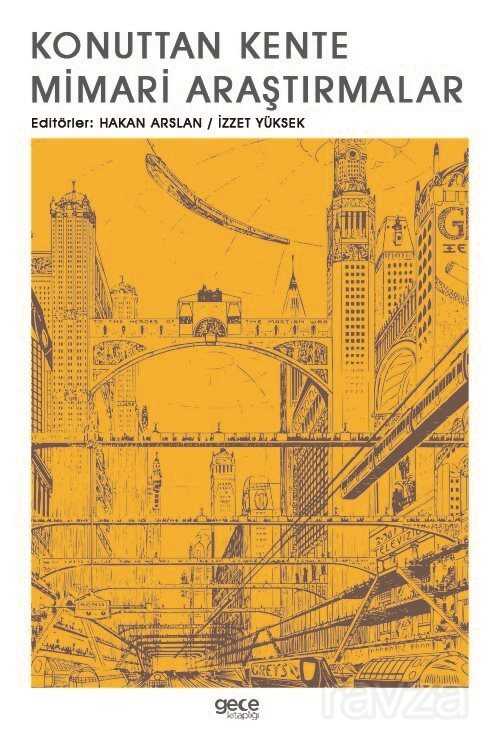 Konuttan Kente Mimari Araştırmalar - Gece Kitaplığı