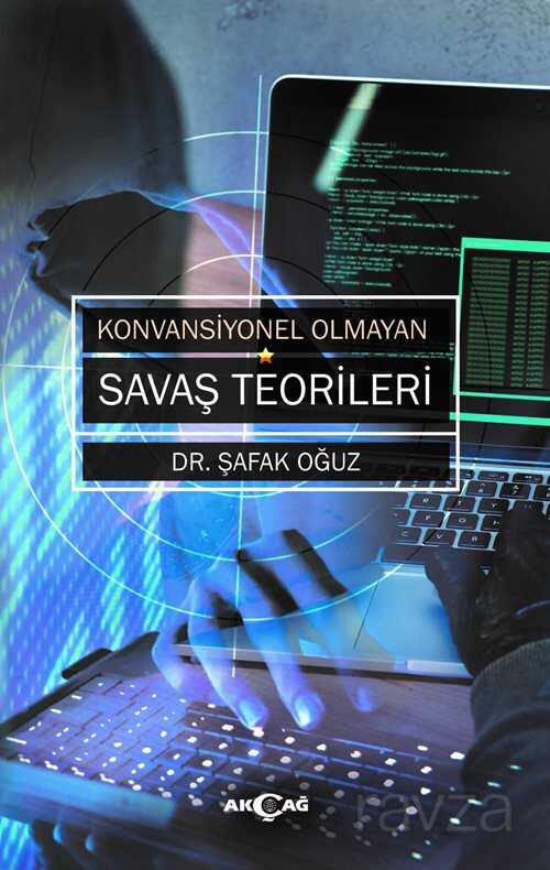 Konvansiyonel Olmayan Savaş Teorileri - Akçağ Yayınları