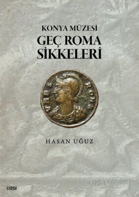 Konya Müzesi Geç Roma Sikkeleri - 1