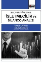 Kooperatiflerde İşletmecilik ve Bilanço Analizi - Eğitim Kitabevi