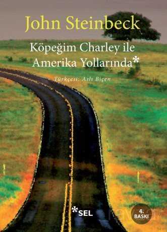 Köpeğim Charley ile Amerika Yollarında - Sel Yayınları