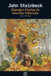 Köpeğim Charley ile Amerika Yollarında - İletişim Yayınları