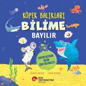 Köpek Balıkları Bilime Bayılır Suyun Altında Bilim Çok Eğlenceli! - 1