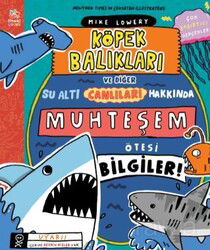 Köpek Balıkları ve Diğer Su Altı Canlıları Hakkında Muhteşem Ötesi Bilgiler! - İthaki Çocuk