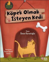 Köpek Olmak İsteyen Kedi - Masalperest