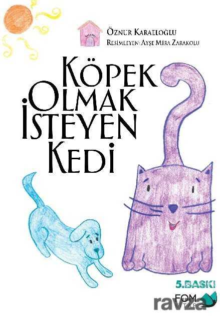 Köpek Olmak İsteyen Kedi - Fom Kitap