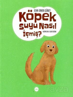 Köpek Suyu Nasıl İçmiş ? - 1