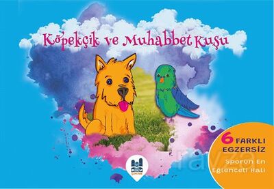 Köpekçik ve Muhabbet Kuşu - 1