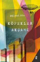 Köpekler Akşamı - İz Yayıncılık