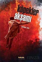 Köpekler Akşamı - Kaknüs Yayınları