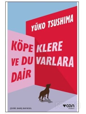 Köpeklere ve Duvarlara Dair - 1