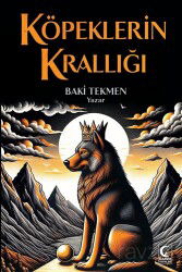 Köpeklerin Krallığı - Kamer Yayınları