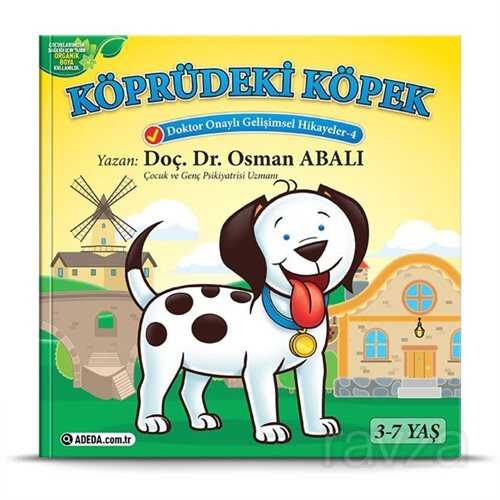 Köprüdeki Köpek (3-7 Yaş) - Adeda Yayıncılık