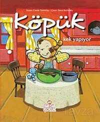 Köpük Kek Yapıyor - Nesil Çocuk Yayınları
