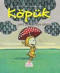 Köpük Yeni Bir Şemsiye Alıyor - Nesil Çocuk Yayınları